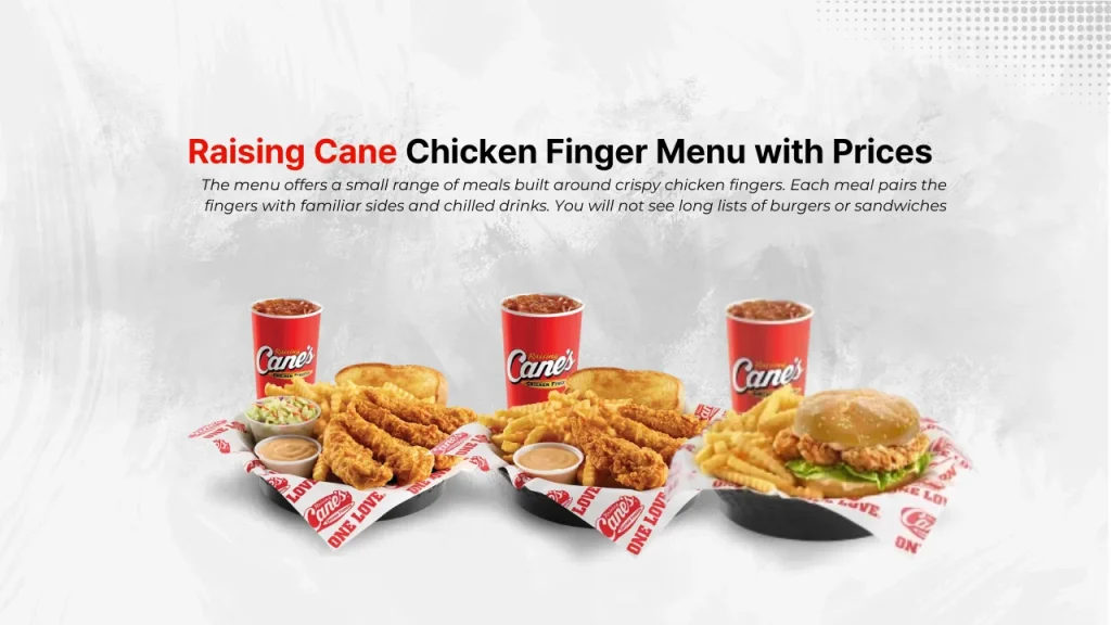 Raising Cane chicken finger Menu with Prices