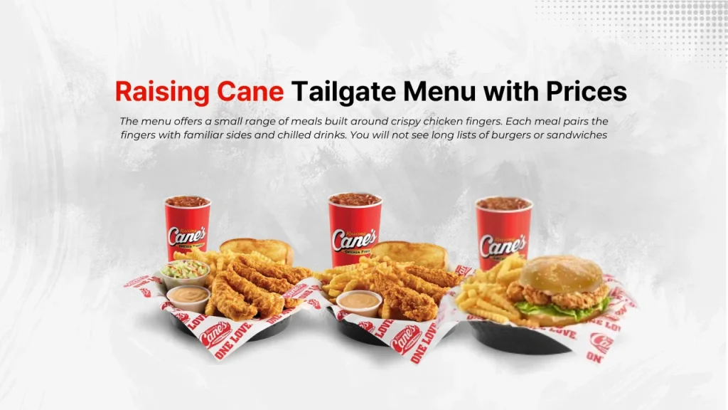 Raising Cane tailgate Menu